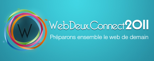 Le WebDeux.Connect2011, les 21 et 22 octobre 2011