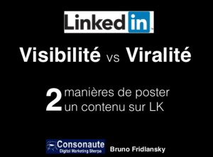 LinkedIn___Visibilité_versus_Viralité_de_vos_publications